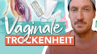 Ursachen und Mittel von vaginaler Trockenheit mit Frauenarzt Dr. Konstantin Wagner