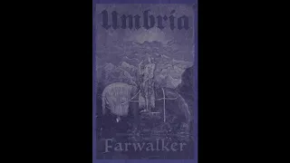 Umbría - Farwalker (2019) (Dungeon Synth, Fantasy Ambient)