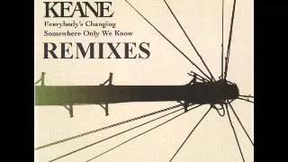 Keane - Somewhere Only We Know (Extended Mix) 2004