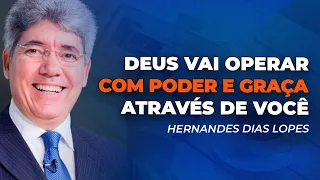 Hernandes Dias Lopes | SEJA CHEIO DO PODER DE DEUS