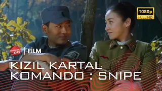 Kızıl Kartal Komando:Snipe |【Türkçe Altyazılı】| Red Eagle Commando:Snipe | #红鹰突击队之狙击 | Çin Filmleri