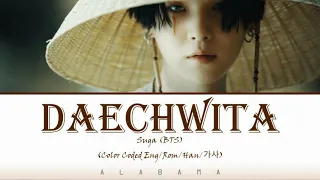 Agust D "Daechwita" [slowed down] (color coded lyrics/han/rom/Eng).