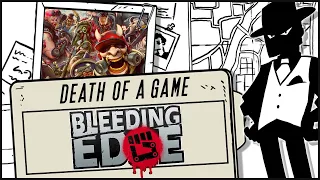 Death of a Game: Bleeding Edge