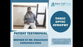 The patient's brother shares his experience after stem cell therapy for Toxic Optic Atrophy at SCCI