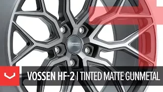 Vossen HF-2 Wheel | Tinted Matte Gunmetal | Hybrid Forged Series