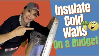 $$ HOW TO INSULATE EXISTING COLD WALLS ON A BUDGET DIY $$ Stop Loosing Heat and Start Saving Money!!