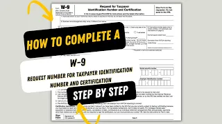 How To Fill Out an IRS W-9 Form Step By Step | Complete a W-9 for a sole prop, LLC, S-Corp