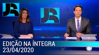 Assista à íntegra do Jornal da Record | 23/04/2020