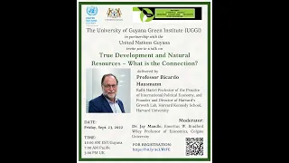 "True Development and Natural Resources: What is the Connection?" By Prof. Ricardo Hausmann