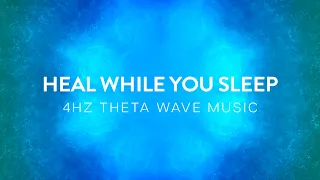Heal While You Sleep ✦ 4Hz Theta Waves | Binaural Beats ✦ 432Hz Tuning