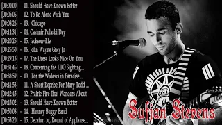 The Best Of Sufjan Stevens - Sufjan Stevens Greatest Hits Full Album