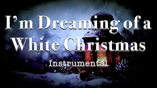 I'm Dreaming of a White Christmas - Traditional Instrumental Karaoke Backing Track