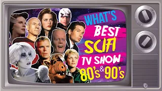 Best SCIFI TV SHOWS of the 80s and 90s!