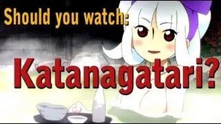 Should you watch: Katanagatari?