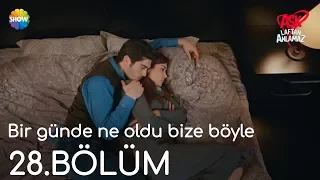 Aşk Laftan Anlamaz 28.Bölüm | "Bir günde ne oldu bize böyle" 🙁