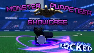 [Locked Update 1.5] Monster and Puppeteer Showcase!