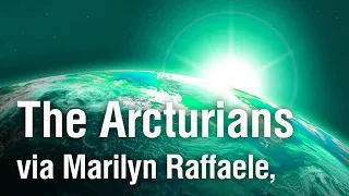 The arcturian group via Marilyn Raffaele