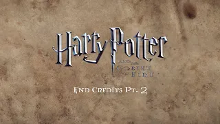 End Credits Pt. 2 - Harry Potter and the Goblet of Fire Complete Score (Film Mix)