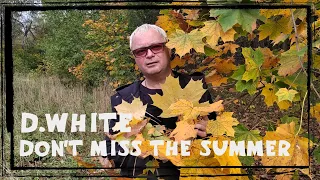 D.White - Don't miss the summer (Official Music Video). Euro Dance, NEW Italo Disco, music 80-90s