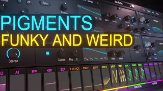 A Funky And Weird Patch in Pigments 4 | Sound Design Tutorial