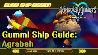 Kingdom Hearts Final Mix: Gummi Ship Guide- Agrabah