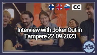 [CC] Joker Out interview with JokerOutSubs in Tampere, September 2023
