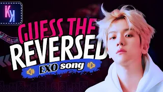 GUESS THE REVERSED SONG by EXO | EXO-L QUIZ | KPOP KNOWLEDGE 2024