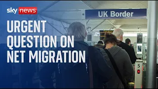 Urgent Question on net migration figures