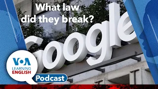 Learning English Podcast   Google in court, AC Chemicals