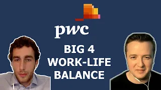 Work-life balance in Big 4 audit department (Deloitte, PWC, KPMG, EY) w/ @JamesAlberts.