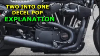 2 into 1 EXHAUST and DECEL POP  EXPLANATION