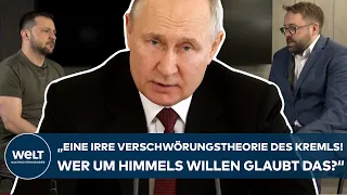 PUTINS KRIEG: "Eine irre Verschwörungstheorie des Kremls! Wer um Himmels Willen glaubt sowas?"