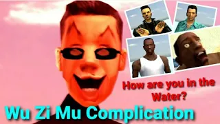 Wu Zi Mu COMPILATION | GTA SAN ANDREAS: How are you in the Water?