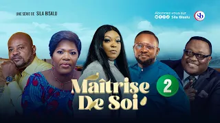 MAÎTRISE DE SOI Ep2 | Film congolais 2024 | Sila Bisalu | SBproduction.