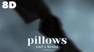 🌑[8D] EAJ X KESHI - PILLOWS || WEAR HEADPHONES 🎧