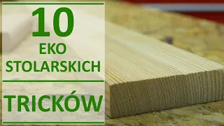 10 prostych, eko stolarskich tricków