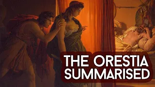 The Oresteia in 3 minutes