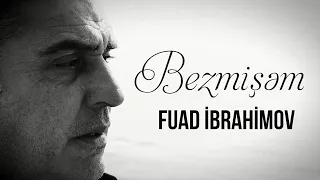 Fuad Ibrahimov - Bezmisem (Official Clip)