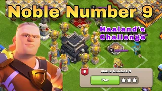 Easily 3 Star The Noble Number 9 - Haaland's Challenge| Clash of clans (coc)