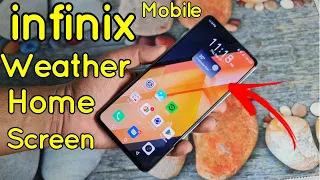 How To Weather Show on Home Screen infinix Mobile | Weather Show All Infinix Mobile