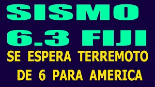 Sismos 6.3 EN FIJI Hoy 🟡 SE ESPERA TERREMOTO PARA AMERICA 🟡 Actividad  Volcanes TORMENTAS 🟡 Hyper333