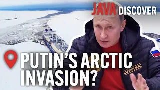 The Arctic: Putin's New Frontier for Invasion? | Russia's Frozen Goldmine (Documentary)