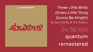 Three Little Birds - Bob Marley & the Wailers (24/96 kHz Quantum Remastering) | 4K 60fps Lyrics