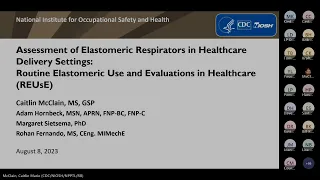 Assessment of Elastomeric Respirators in Healthcare Delivery Settings: (REUsE)