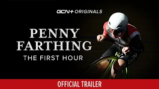 Penny Farthing - The First Hour