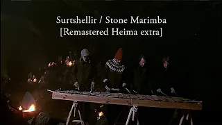 Sigur Rós - Surtshellir/Stone Marimba) [Remastered Heima extra]