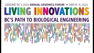 Genome BC's Annual Genomics Forum 2024 OPENING-REMARKS - Suzanne Gill