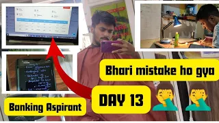 Day13 Hard challenge💪 target🎯 All banking exam|A day in life of banking Aspirant|●RRB PO mains