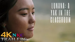 Lunana: A Yak in the Classroom Official Trailer | NKC Trailers