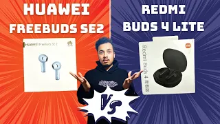 Huawei FreeBuds SE2 VS Redmi Buds 4 Lite!!!!!
